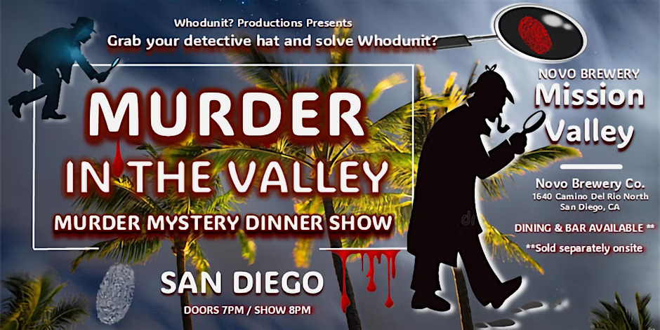 Murder In The Valley – Murder Mystery Dinner Show San Diego