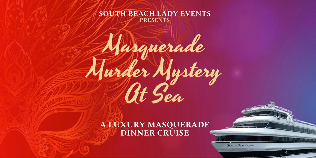 Masquerade Murder Mystery at Sea – A Luxury Dinner Cruise